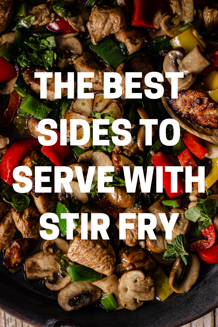 the best sides to serve with stir fry