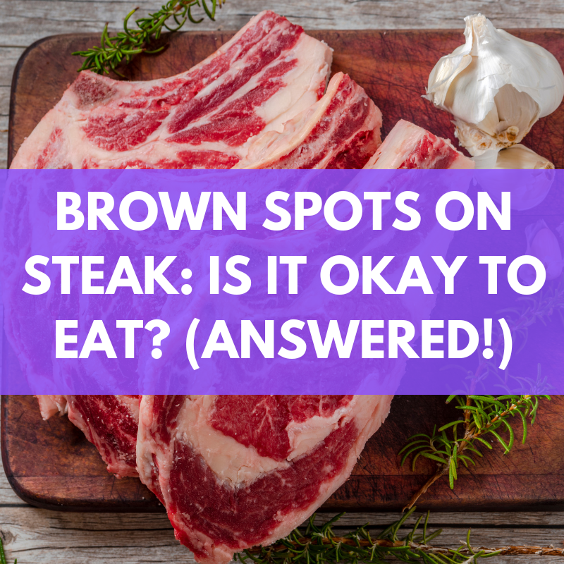 brown spots on steak