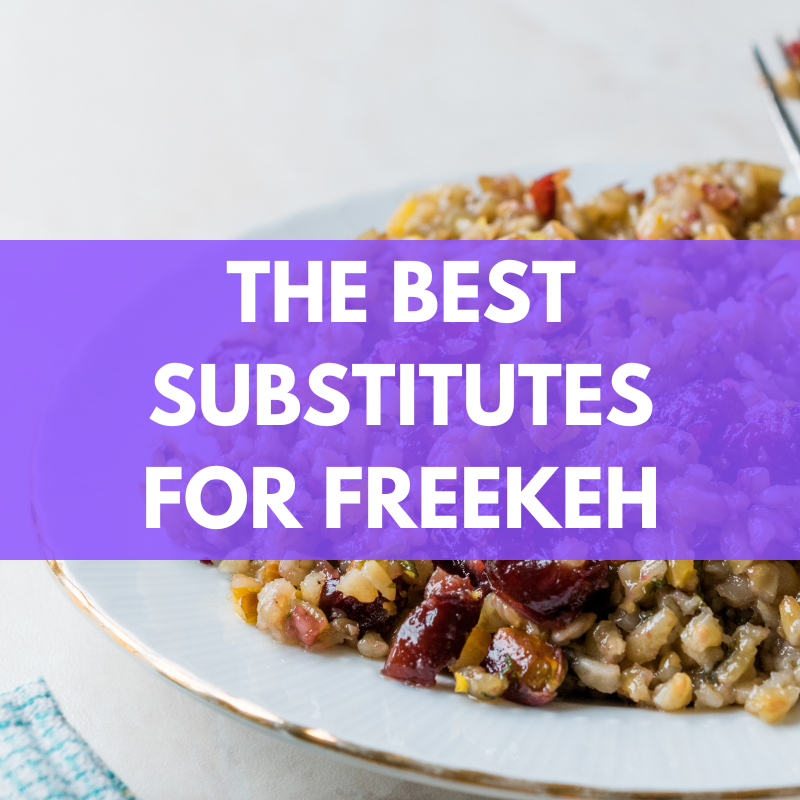 substitutes for freekeh