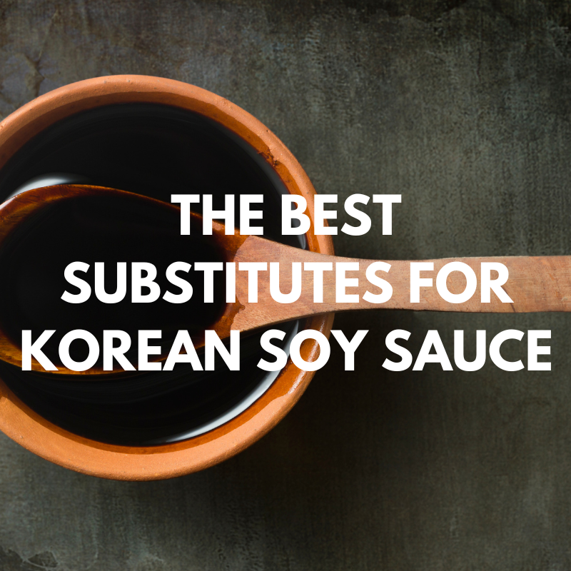 the best substitutes for korean soy sauce