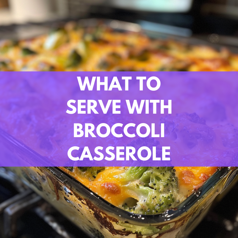 what to serve with broccoli casserole