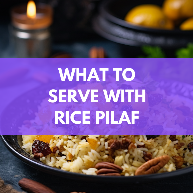 what to serve with rice pilaf
