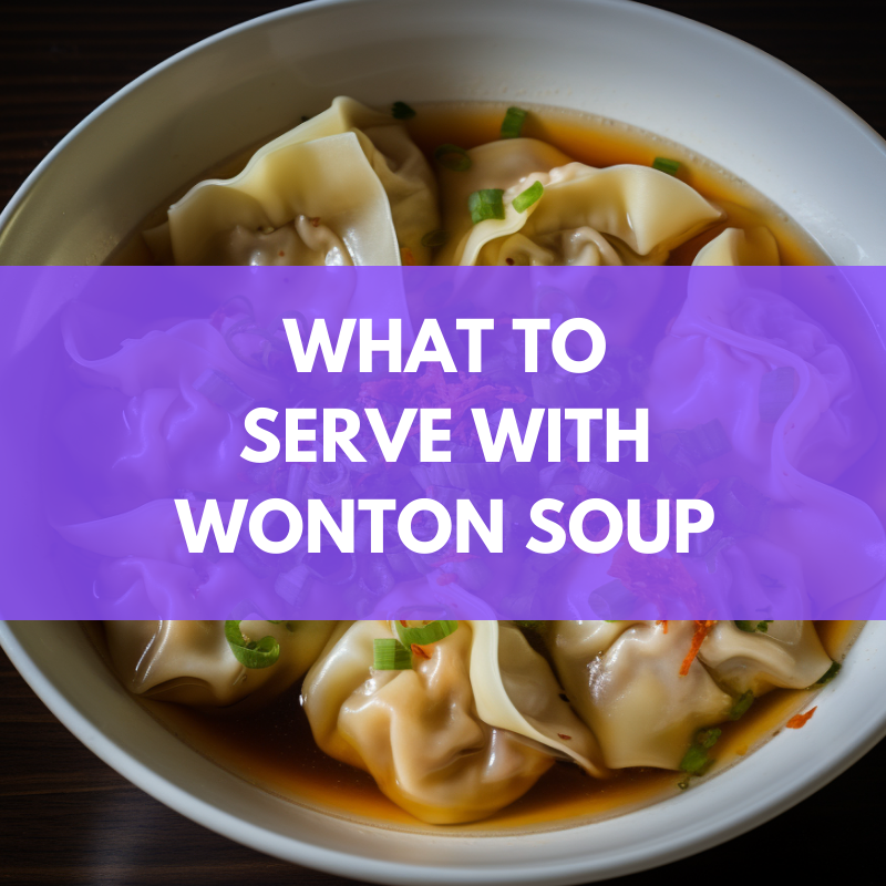 what to serve with wonton soup