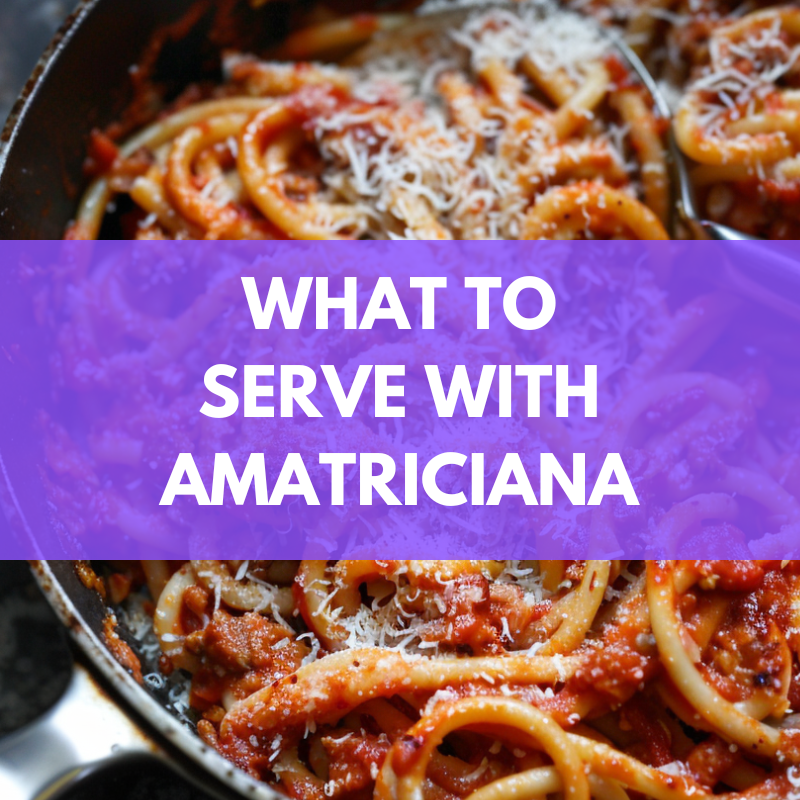 what to serve with amatriciana